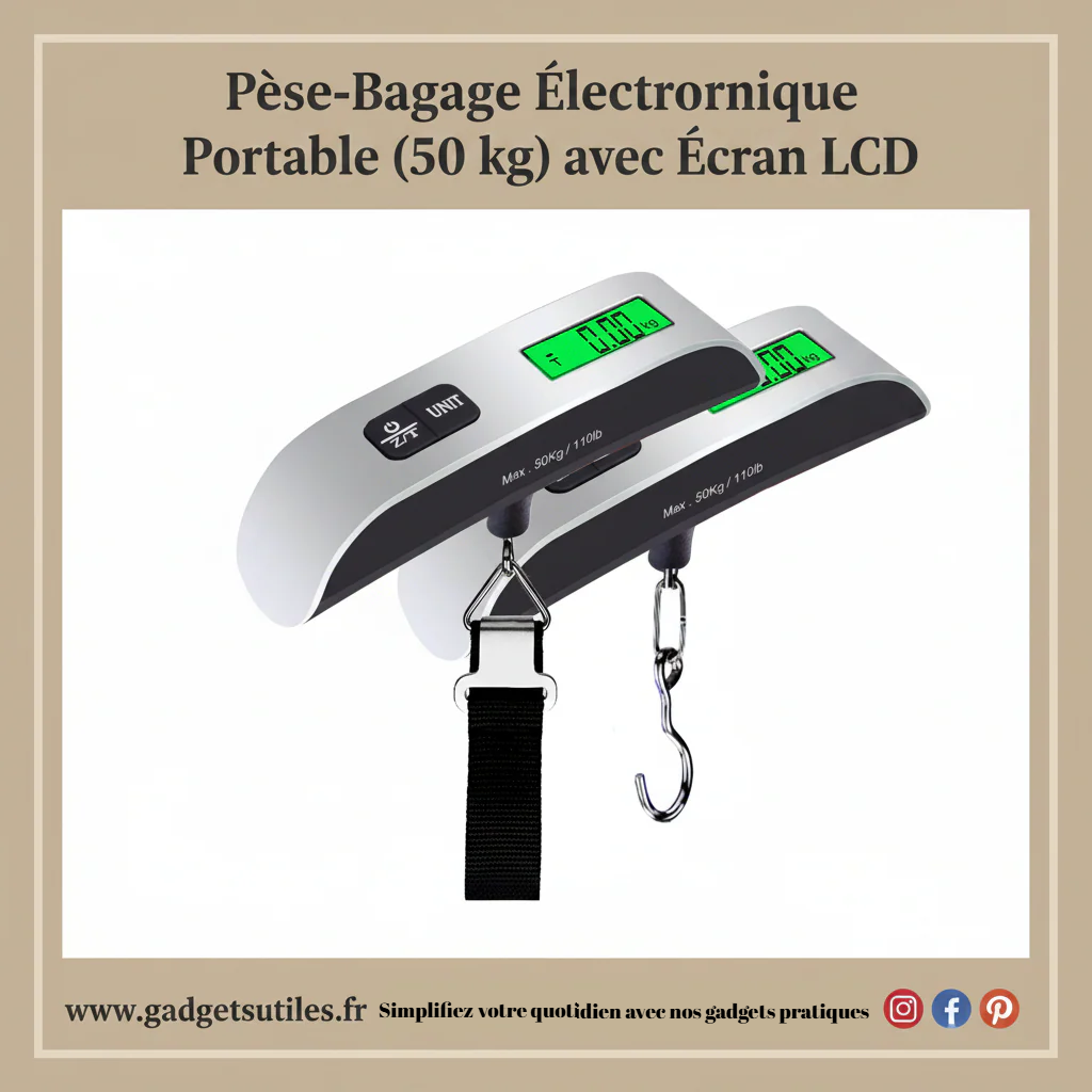 Pèse-Bagage Électronique Portable (50 kg) avec Écran LCD | Balance de Voyage Anti-Stress Gadgets Utiles